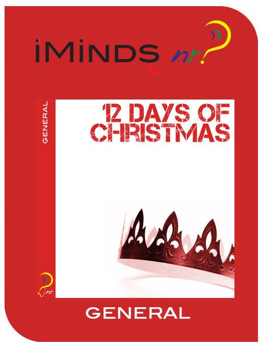 Title details for Twelve Days of Christmas by iMinds - Available